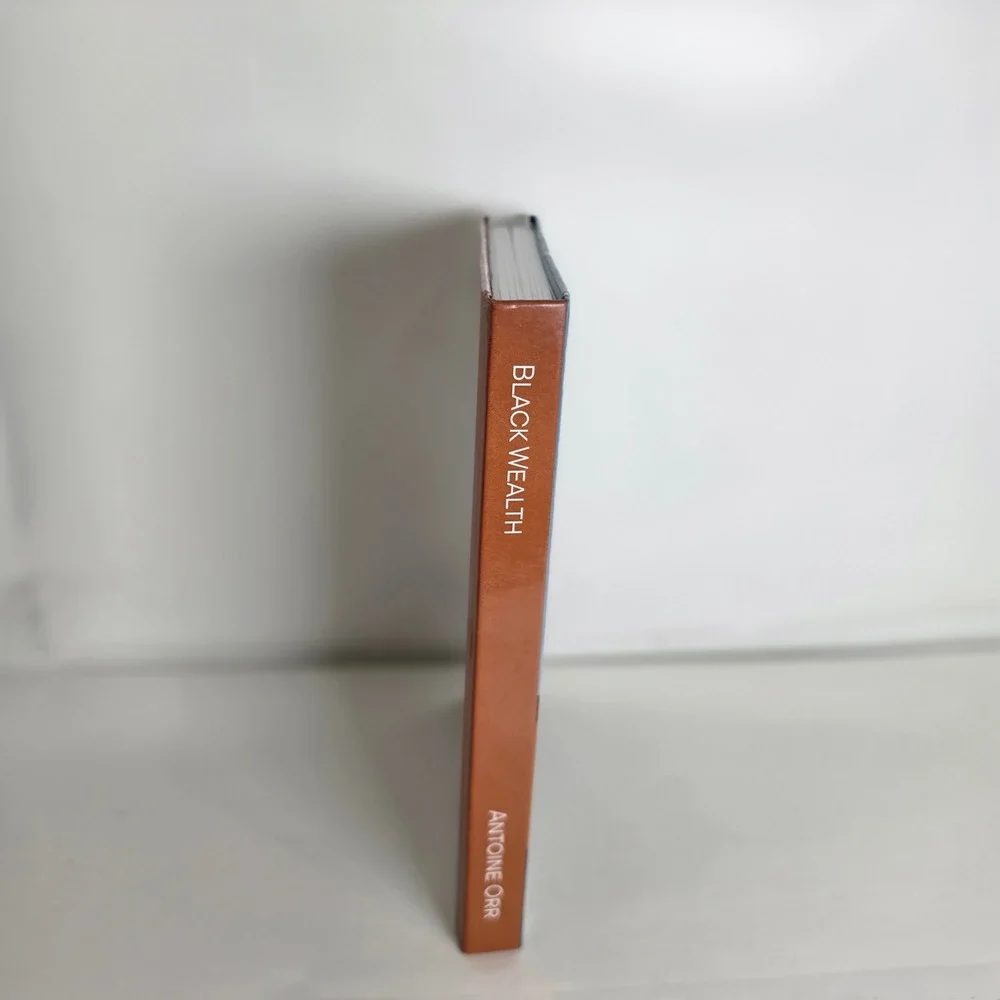 Black Wealth Antoine Orr Hardcover Finance Money Game 2053 Statistic